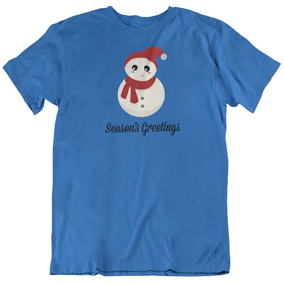 Season's Greetings T-Shirt Gift for Mom, Dad, Brother, Sister, Men and Women True Royal