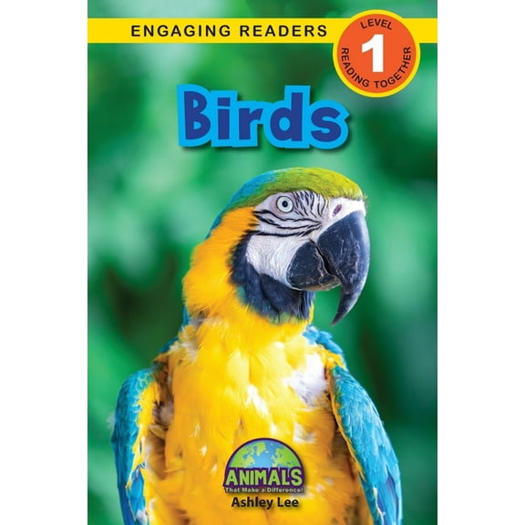 Animals That Make a Difference! Birds: Animals That Make a Difference! (Engaging Readers, Level 1), Book 3, (Paperback)