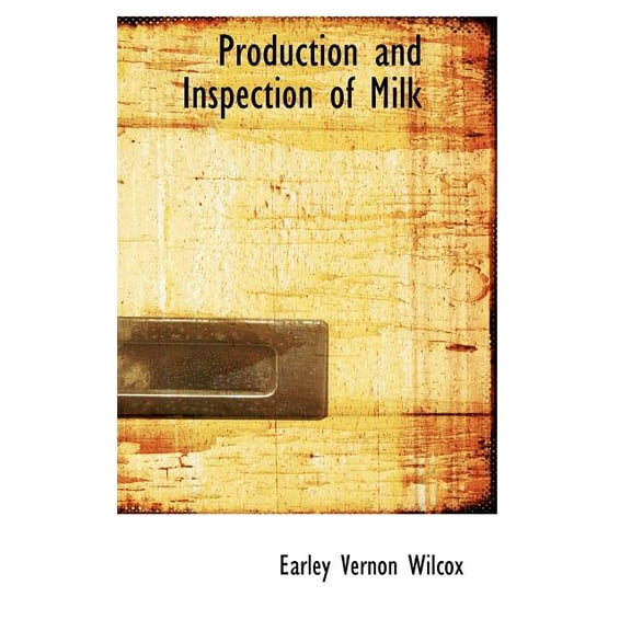 Production and Inspection of Milk (Hardcover)
