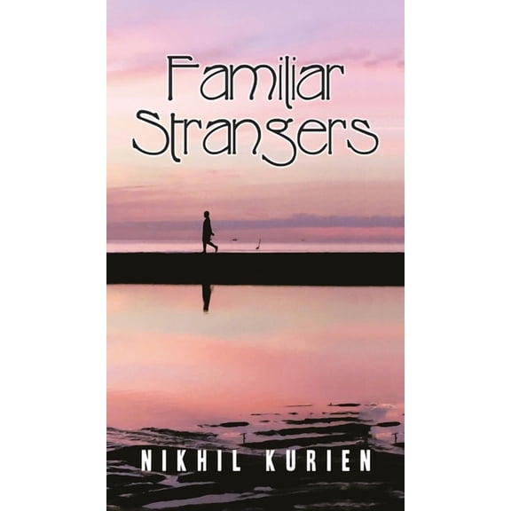Familiar Strangers (Hardcover)