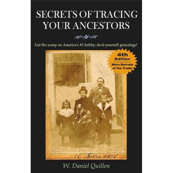 Pre-Owned Secrets of Tracing Your Ancestors (Paperback) 1593601387 9781593601386
