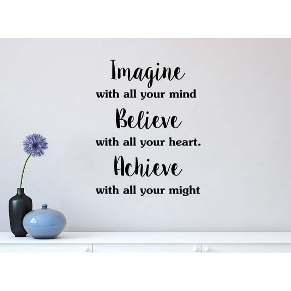 Imagine with All Your Mind, Achieve with All Your Mind 15 X 20 Vinyl Wall Sticker Decal Motivational Decorative Custom Lettering Church Corinthians Faith Office School GOD