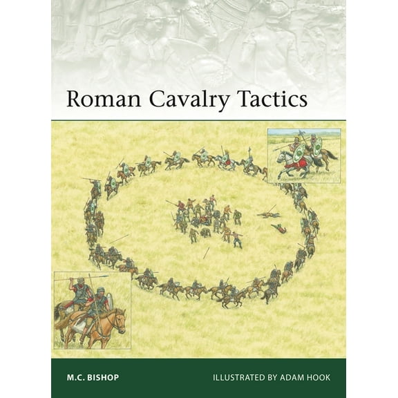 Elite Roman Cavalry Tactics, Book 263, (Paperback)