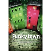 Funkytown (Paperback)