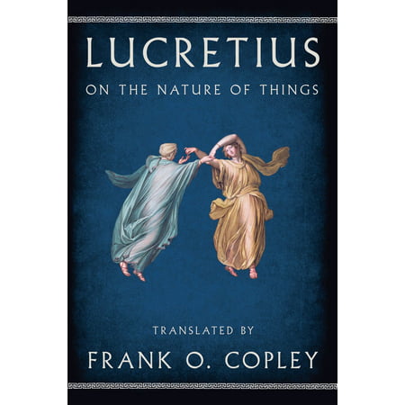 On the Nature of Things (Lucretius On The Nature Of Things Best Translation)