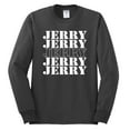 thumbnail image 2 of Wild Bobby Jerry Springer 90's TV Talk Show Host Jerry Jerry Chant Famous People Mens Long Sleeve Shirt, Charcoal, 3X-Large, 2 of 6