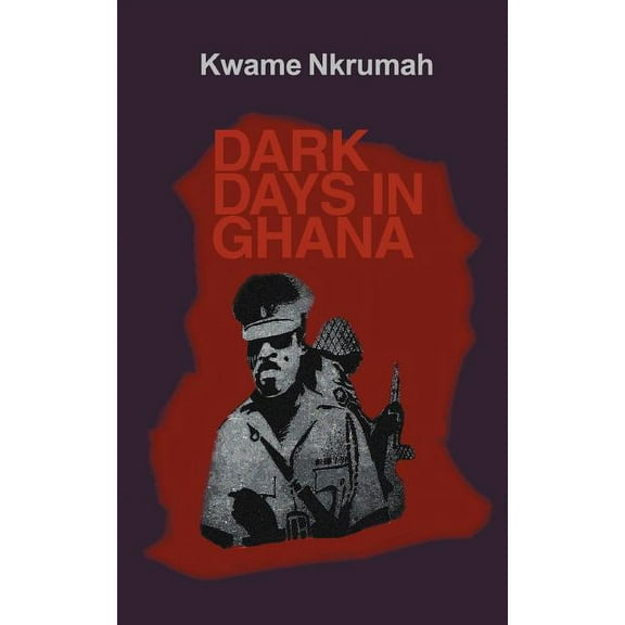 Dark Days in Ghana. (Paperback)