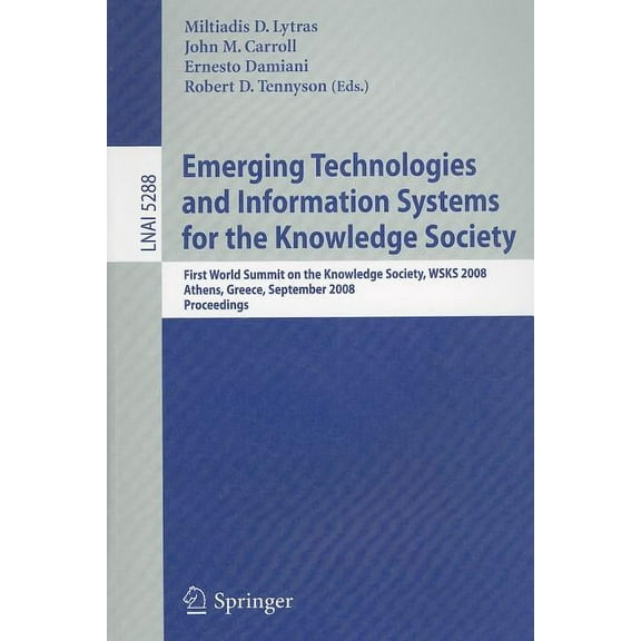 Emerging Technologies and Information Systems for the Knowledge Society: First World Summit on the Knowledge Society, Ws, (Paperback)