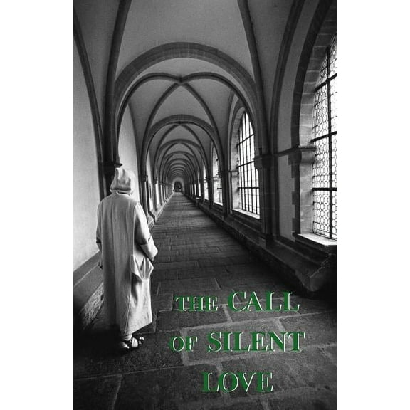 The Call of Silent Love, (Paperback)