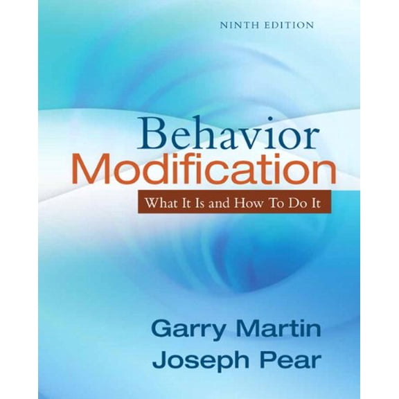 Pre-Owned Behavior Modification: What It Is and How to Do It (Paperback) 0205792723 9780205792726