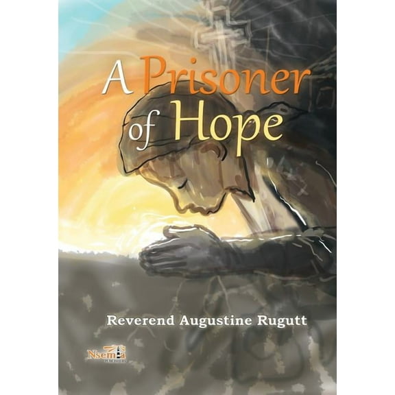 A Prisoner of Hope (Paperback)
