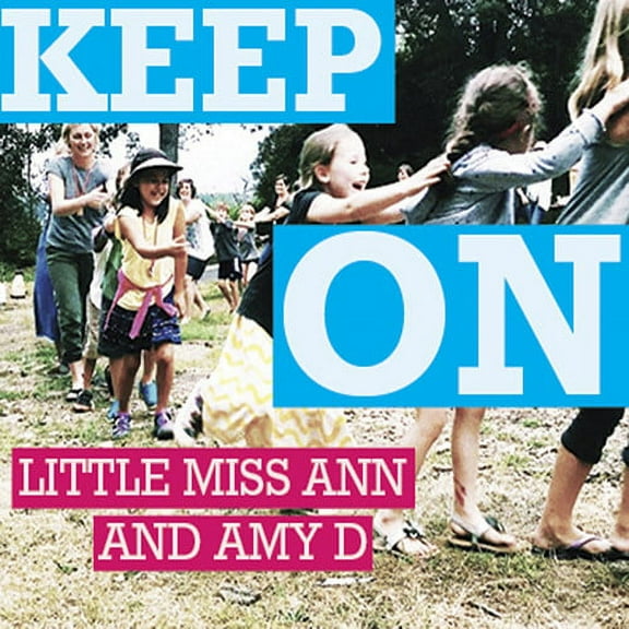 Little Miss Ann & Amy D - Keep On - Kids & Family - CD