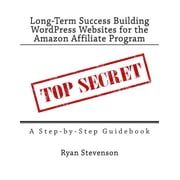 Long-Term Success Building WordPress Websites for the Amazon Affiliate Program