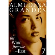 The Wind from the East : A Novel (Hardcover)