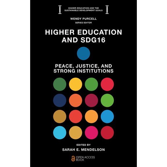 Higher Education and the Sustainable Dev Higher Education and Sdg16: Peace, Justice, and Strong Institutions, (Paperback)