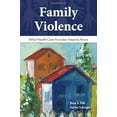 thumbnail image 2 of Family Violence: What Health Care Providers Need to Know: What Health Care Providers Need to Know (Paperback), 2 of 7