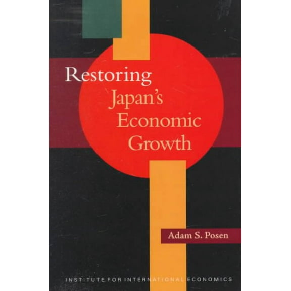 Restoring Japan's Economic Growth (Paperback)
