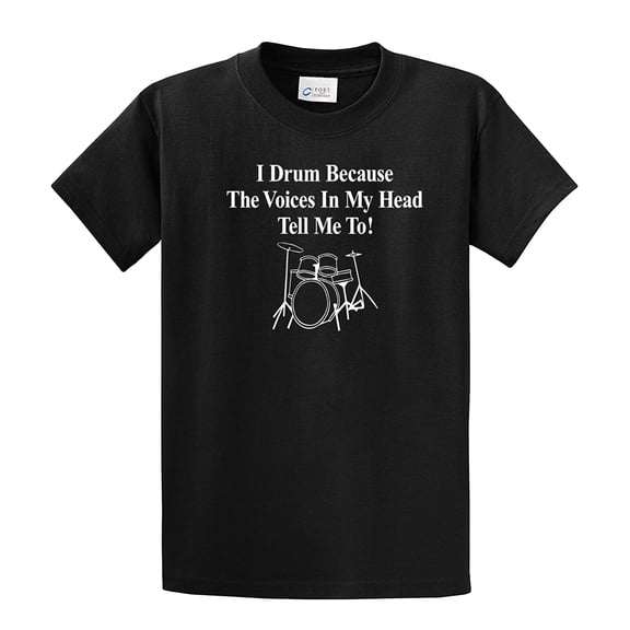 Drumming T-shirt I Drum Because The Voices In My Head Tell Me To Funny Humorous 80's Rock Alternative Metal Band Musician-Fg-S Forest Green