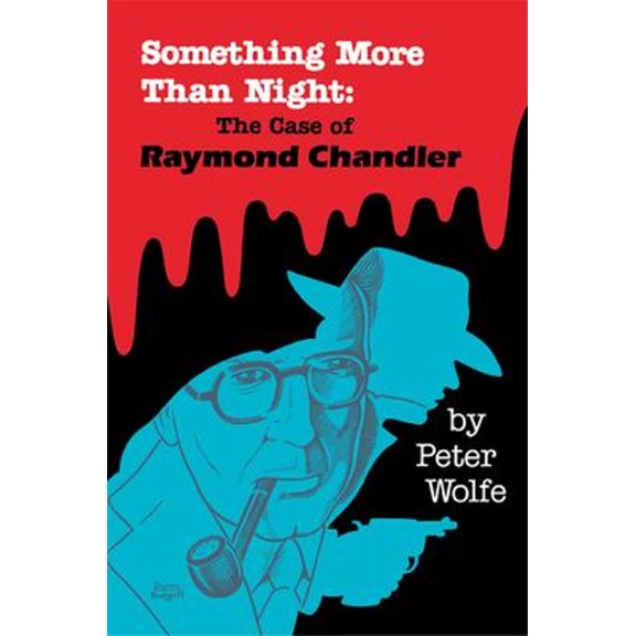 Pre-Owned Something More than Night: The Case of Raymond Chandler (Paperback) 0879722940 9780879722944