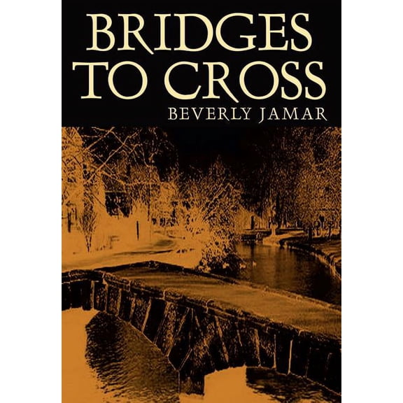Bridges To Cross (Hardcover)