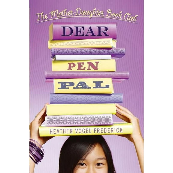Mother-Daughter Book Club Dear Pen Pal, (Hardcover)