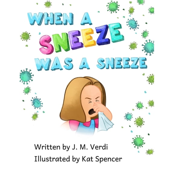 When a sneeze was a sneeze (Paperback)