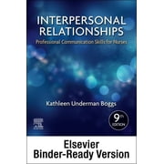 Interpersonal Relationships - Binder Ready: Professional Communication Skills for Nurses, (Loose Leaf)