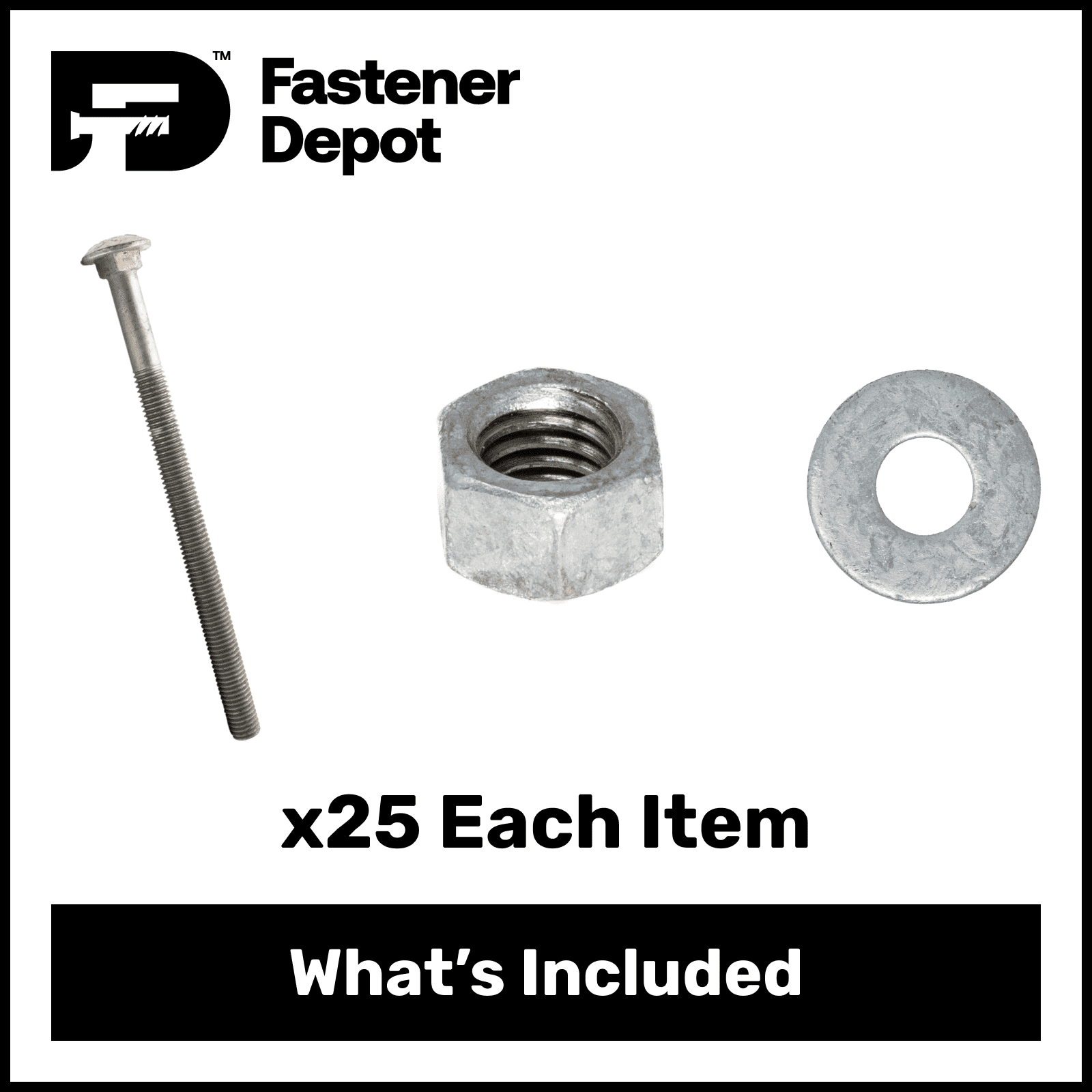 5/8"-11 x 12" Hot Dipped Galvanized Carriage Bolt w/Nuts & Flat Washers, Quantity 25 - by Fastener Depot, LLC
