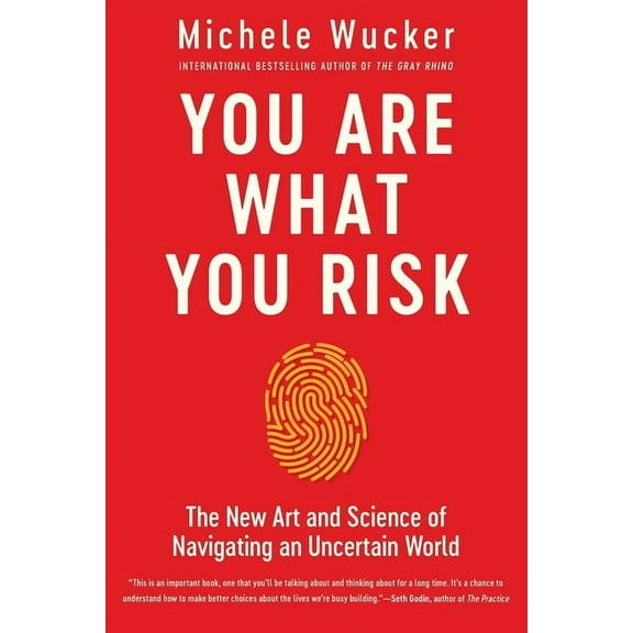 You Are What You Risk, (Paperback)