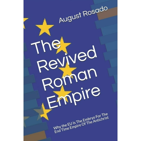 The Revived Roman Empire (Paperback)