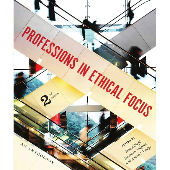 Professions in Ethical Focus - Second Edition, (Paperback)