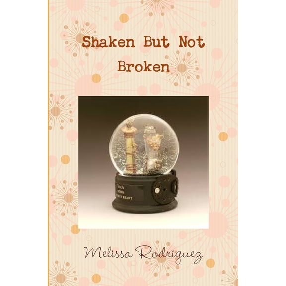 Shaken but not Broken, (Paperback)
