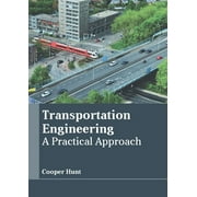 Transportation Engineering: A Practical Approach (Hardcover)