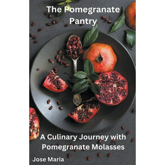 The Pomegranate Pantry, (Paperback)
