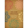 thumbnail image 1 of L'islam Sans l'Europe: Traditions de Réforme dans la Pensée Islamique du XVIIIe Siècle (Civilisation Islamique et Réseaux Musulmans), 1 of 1