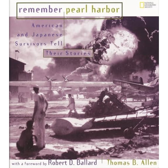 Pre-Owned Remember Pearl Harbor: American and Japanese Survivors Tell Their Stories, 9780792266907, 0792266900, Hardcover,