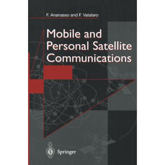 Pre-Owned Mobile and Personal Satellite Communications: Proceedings of the 1st European Workshop on Mobile/Personal Satcoms (Emps'94) (Paperback) 3540199330 9783540199335