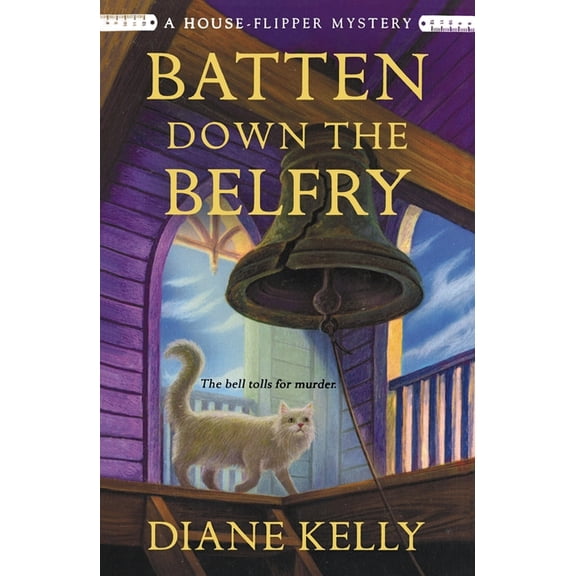 House-Flipper Mystery Batten Down the Belfry, Book 4, (Paperback)