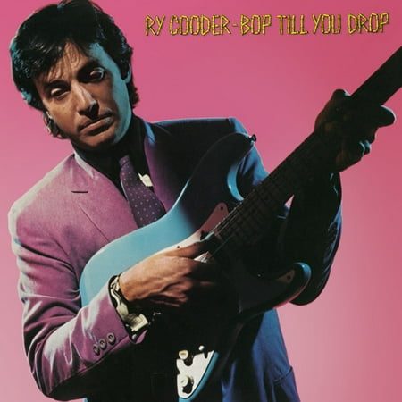 Bop Til You Drop (Vinyl) (The Best Of Ry Cooder)