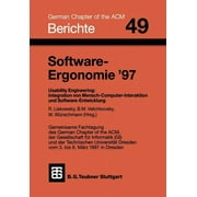 Berichte Des German Chapter of the ACM: Software-Ergonomie '97: Usability Engineering: Integration Von Mensch-Computer-Interaktion Und Software-Entwicklung (Paperback)