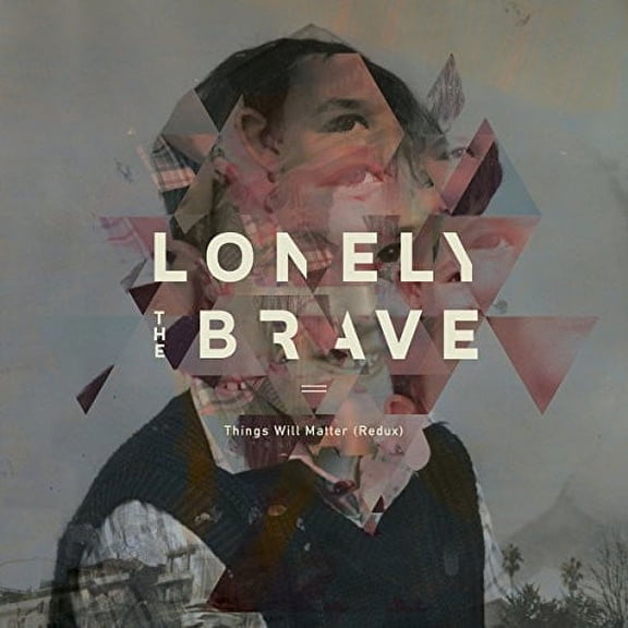 Lonely the Brave - Things Will Matter (Redux) - Music & Performance - CD