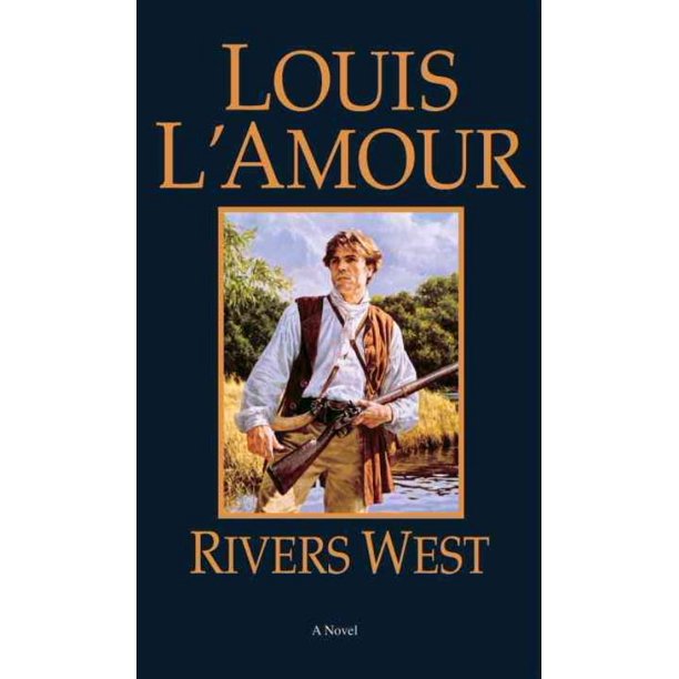 Rivières Ouest, Louis L'Amour Livre de Poche