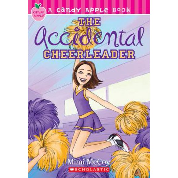 Pre-Owned The Accidental Cheerleader (Candy Apple) (Paperback) 0439929288 9780439929288