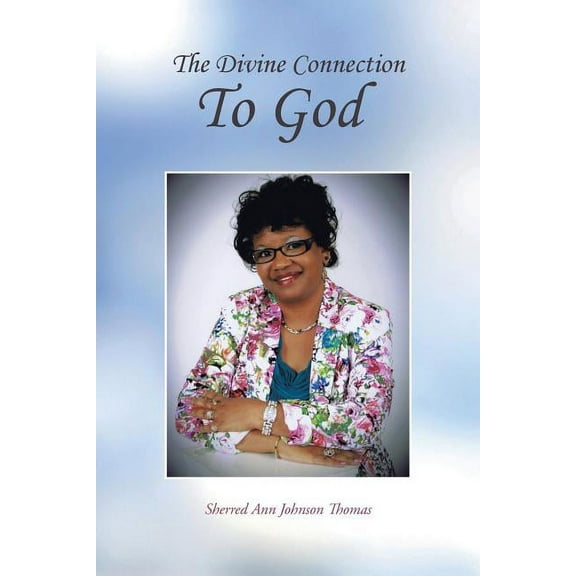 The Divine Connection to God (Paperback)