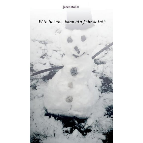 Wie besch...kann ein Jahr sein (Hardcover)