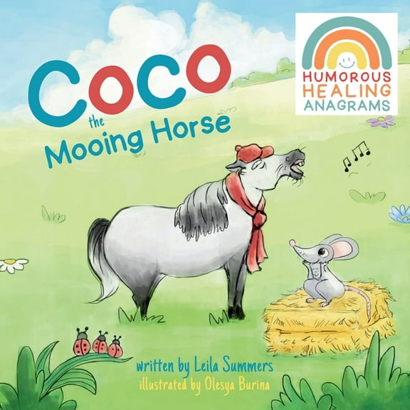 Humorous Healing Anagrams Coco the Mooing Horse, (Paperback)