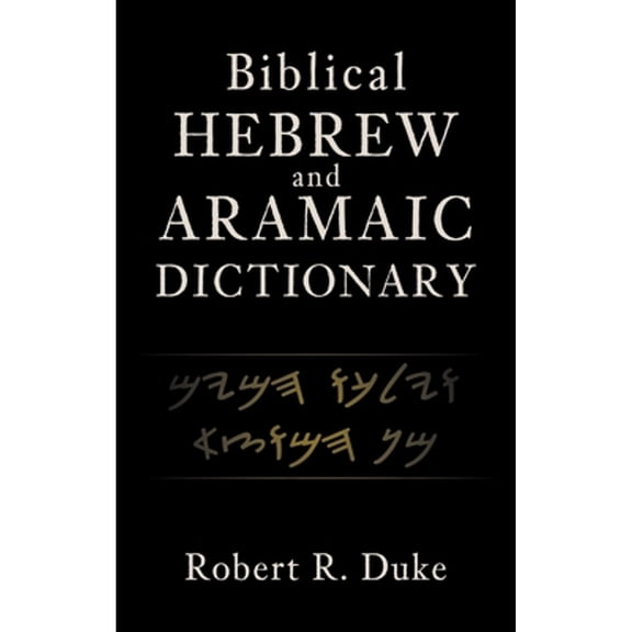 Pre-Owned Biblical Hebrew and Aramaic Dictionary Hardcover