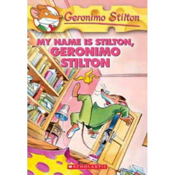 Pre-Owned My Name Is Stilton, Geronimo Stilton (Geronimo Stilton #19) (Paperback) 0439691427 9780439691420
