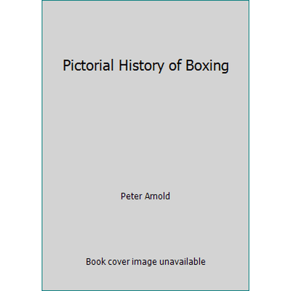 Pre-Owned Pictorial History of Boxing (Hardcover) 0831768991 9780831768997