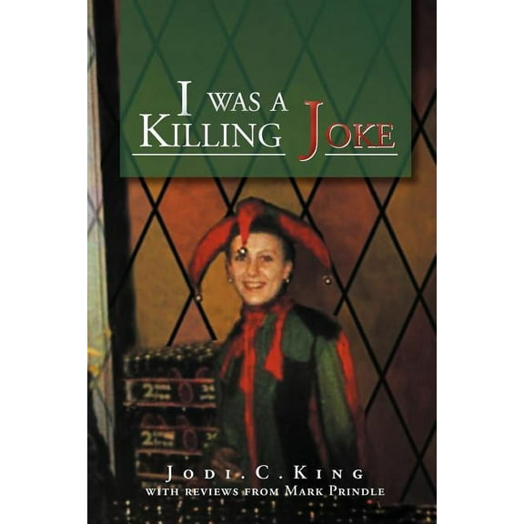 I Was a Killing Joke: A Bird's Eye View, (Paperback)